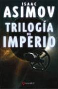 trilogia del imperio-isaac asimov-9788498890204 trilogia del imperio-isaac asimov-9788498890204
