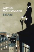 bel ami-guy de maupassant-9788499087504 bel ami-guy de maupassant-9788499087504