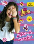 soy luna. libro de secretos-9788499518404 soy luna. libro de secretos-9788499518404