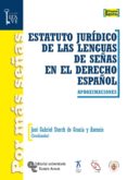 estatuto juridico de las lenguas de señas en el derecho español (ebook)-9788499619804 estatuto juridico de las lenguas de señas en el derecho español (ebook)-9788499619804