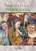 por politica, terror social-9788499753904 por politica, terror social-9788499753904