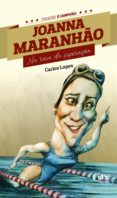 joanna maranhão (ebook)-carlos lopes-9788578586904 joanna maranhão (ebook)-carlos lopes-9788578586904