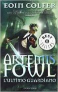 artemis fowl e l ultimo guardiano-eoin colfer-9788804659204 artemis fowl e l ultimo guardiano-eoin colfer-9788804659204