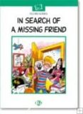 in search of a missing friend (elementary)-9788881483204 in search of a missing friend (elementary)-9788881483204