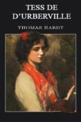 tess de d’urberville - una mujer pura (ebook)-thomas hardy-thomas hardy-9788892558304 tess de d’urberville - una mujer pura (ebook)-thomas hardy-thomas hardy-9788892558304