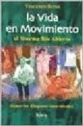 la vida en movimiento: el sistema rio abierto. sanar los bloques emocionales-vincenzo rossi-9789501712704 la vida en movimiento: el sistema rio abierto. sanar los bloques emocionales-vincenzo rossi-9789501712704