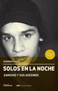 solos en la noche. zamudio y sus asesinos (ebook)-9789563242904 solos en la noche. zamudio y sus asesinos (ebook)-9789563242904