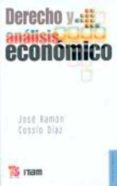 derecho y analisis economico-jose ramon cossio diaz-9789681651404 derecho y analisis economico-jose ramon cossio diaz-9789681651404