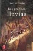 las grandes lluvias-eraclio zepeda-9789681679804 las grandes lluvias-eraclio zepeda-9789681679804