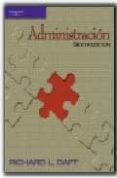 administracion (6ª ed.)-richard l. daft-9789706863904 administracion (6ª ed.)-richard l. daft-9789706863904