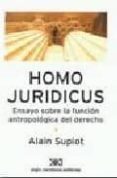 homo juridicus: ensayo sobre la funcion antropologica del derecho-alain supiot-9789876290104 homo juridicus: ensayo sobre la funcion antropologica del derecho-alain supiot-9789876290104