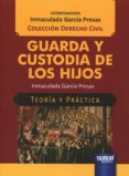 guarda y custodia de los hijos-inmaculada garcia presas-9789897123504 guarda y custodia de los hijos-inmaculada garcia presas-9789897123504