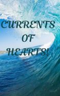 CURRENTS OF HEARTS!