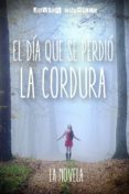 el día que se perdió la cordura (ebook)-javier castillo-2910018918557 el día que se perdió la cordura (ebook)-javier castillo-2910018918557