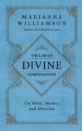 the law of divine compensation: on work, money, and miracles-marianne williamson-9780062205414 the law of divine compensation: on work, money, and miracles-marianne williamson-9780062205414