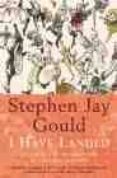 i have landed-stephen jay gould-9780099749714 i have landed-stephen jay gould-9780099749714