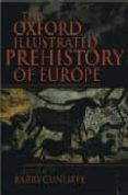 the oxford illustrated history of prehistoric europe-barry cunlife-9780192854414 the oxford illustrated history of prehistoric europe-barry cunlife-9780192854414