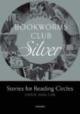 bookworms club stories for reading circles: silver (stages 2 and 3)-mark furr-9780194720014 bookworms club stories for reading circles: silver (stages 2 and 3)-mark furr-9780194720014