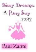 Ebook SISSY DREAMS: A PRISSY SISSY STORY EBOOK de | Casa del Libro