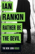 rather be the devil-ian rankin-9781409159414 rather be the devil-ian rankin-9781409159414