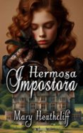 hermosa impostora (ebook)-mary heathcliff-9781476372914 hermosa impostora (ebook)-mary heathcliff-9781476372914