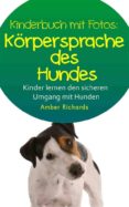 korpersprache des hundes so lernen kinder den sicheren umgang mit hunden (ebook)-9781633397514 korpersprache des hundes so lernen kinder den sicheren umgang mit hunden (ebook)-9781633397514