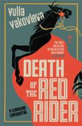 Las mejores descargas de libros gratis DEATH OF THE RED RIDER  (edición en inglés) (Spanish Edition) PDF ePub de YULIA YAKOVLEVA 9781782276814