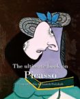 Descarga gratuita del formato pdf de ebooks. THE ULTIMATE BOOK ON PICASSO 9781783105014