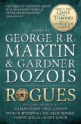 rogues-george r.r. (ed.) martin-gardner (ed.) dozois-9781783297214 rogues-george r.r. (ed.) martin-gardner (ed.) dozois-9781783297214