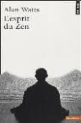 l esprit du zen-alan watts-9782020258814 l esprit du zen-alan watts-9782020258814