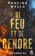 DE FEU ET DE CENDRE - RÉSILIENCE #2/3  (edición en francés)