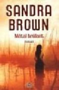 metal brulant-sandra brown-9782290013014 metal brulant-sandra brown-9782290013014