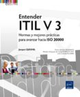 entender itil v3: normas y mejores practicas para avanzar hacia i so 20000-jacques quesnel-9782746058514 entender itil v3: normas y mejores practicas para avanzar hacia i so 20000-jacques quesnel-9782746058514