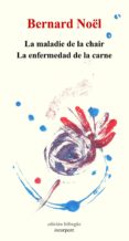 la enfermedad de la carne-la maladie de la chair-bernard noel-9782954497914 la enfermedad de la carne-la maladie de la chair-bernard noel-9782954497914