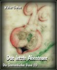 Descarga gratuita de libros electrónicos para ipad mini DAS LETZTE ABENTEUER (Spanish Edition)  de WALTER GERTEN
