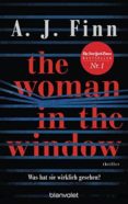the woman in the window - was hat sie wirklich gesehen?-a. j. finn-9783764506414 the woman in the window - was hat sie wirklich gesehen?-a. j. finn-9783764506414
