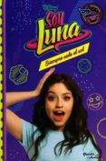 soy luna 6: siempre sale el sol-malka monteverde-9786070741814 soy luna 6: siempre sale el sol-malka monteverde-9786070741814