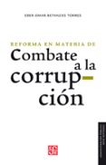 la reforma en materia de combate a la corrupcion (ebook)-9786071654014 la reforma en materia de combate a la corrupcion (ebook)-9786071654014