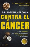 contra el cáncer (ebook)-joseph mercola-9786073164214 contra el cáncer (ebook)-joseph mercola-9786073164214