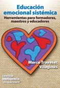 educacion emocional sistemica-merce traveset vilagines-9786078002214 educacion emocional sistemica-merce traveset vilagines-9786078002214