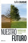 Descargas gratuitas de libros electrónicos de Amazon NUESTRO FUTURO  de IVÁN DUQUE 9786287665514 in Spanish