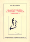 alvaro cunqueiro: el juego de la ficcion dramatica-ninfa criado martinez-9788400082314 alvaro cunqueiro: el juego de la ficcion dramatica-ninfa criado martinez-9788400082314