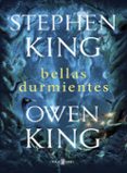 bellas durmientes-stephen king-owen king-9788401020414 bellas durmientes-stephen king-owen king-9788401020414
