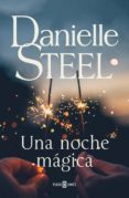 una noche mágica (ebook)-danielle steel-9788401021114 una noche mágica (ebook)-danielle steel-9788401021114