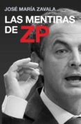 las mentiras de zp-jose maria zavala-9788401390814 las mentiras de zp-jose maria zavala-9788401390814