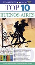 buenos aires 2015 (guias visuales top 10)-9788403511514 buenos aires 2015 (guias visuales top 10) 9788403511514