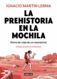 Libros de texto en línea para descargar LA PREHISTORIA EN LA MOCHILA DJVU CHM ePub in Spanish
