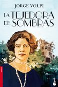 la tejedora de sombras-jorge volpi-9788408113614 la tejedora de sombras-jorge volpi-9788408113614