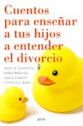 cuentos para enseñar a tus hijos a entender el divorcio-janet r. johnston-9788408155614 cuentos para enseñar a tus hijos a entender el divorcio-janet r. johnston-9788408155614