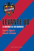 Descarga online de libros LEVANTE UD de ISMAEL ALGARRA SANCHO, ISMAEL LEDESMA HIDALGO (Spanish Edition) ePub 9788410043114